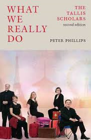 ‘What We Really Do’ – The Tallis Scholars celebrate 40 years with a second edition
