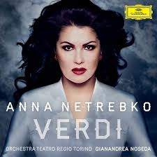 ‘Anna Netrebko -Verdi’ explores new roles