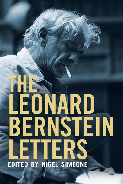 ‘The Bernstein Letters’ – Fresh Insights In A New Book