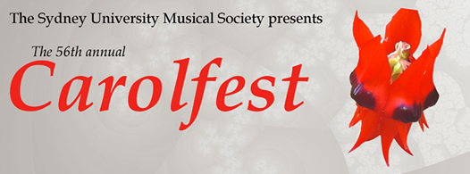 Sydney University Musical Society’s 56th Annual ‘Carolfest’