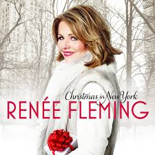 Renée Fleming And Friends’ New CD: Christmas In New York