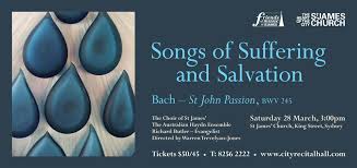 Concert Review: St John Passion/JS Bach/ The Choir Of St James’ King Street/ The Australian Haydn Ensemble