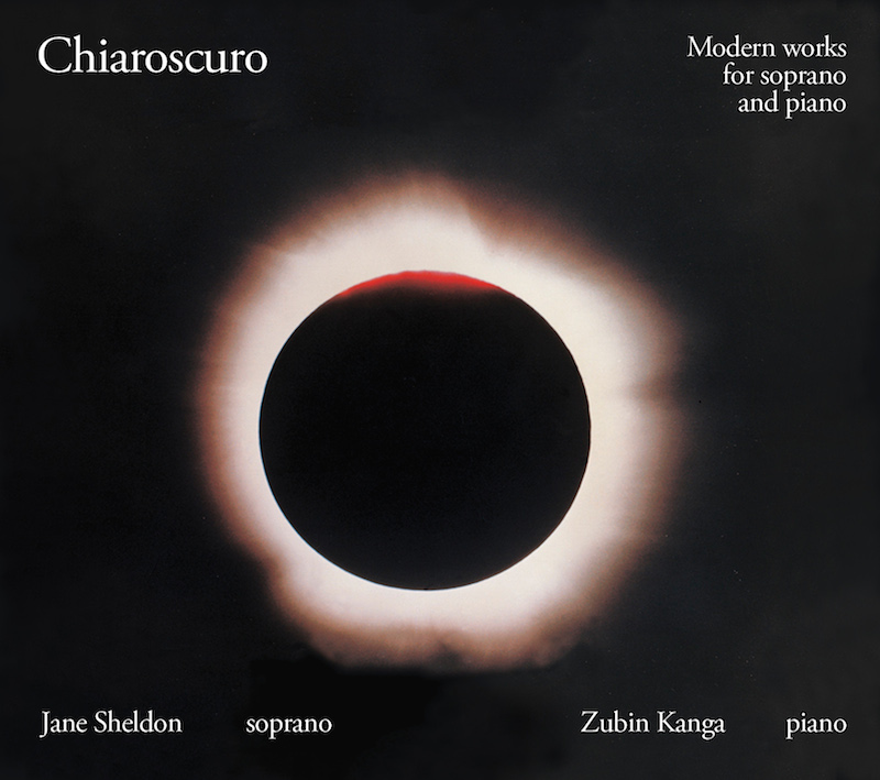 Chiaroscuro – A New CD From Jane Sheldon And Zubin Kanga