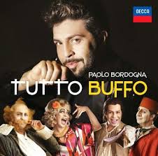 “Tutto Buffo” – Paolo Bordogna Records “Buffo” Arias