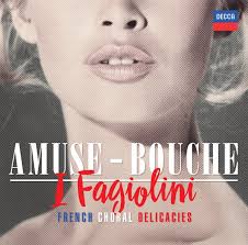 CD Review: Amuse-Bouche/ I Fagiolini