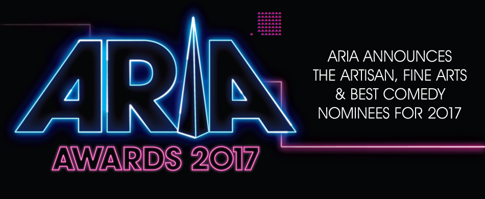 ARIA Announces Fine Arts Nominees For 2017