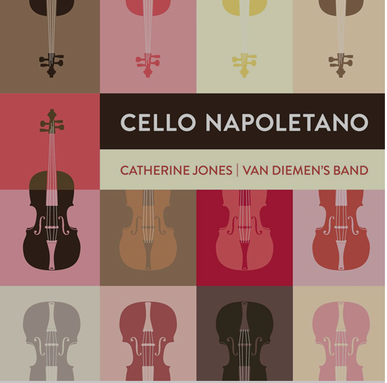 Van Diemen’s Band Releases Cello Napoletano On ABC Classics