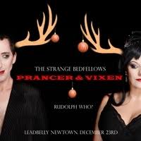 Cabaret Review: Prancer & Vixen/ The Strange Bedfellows
