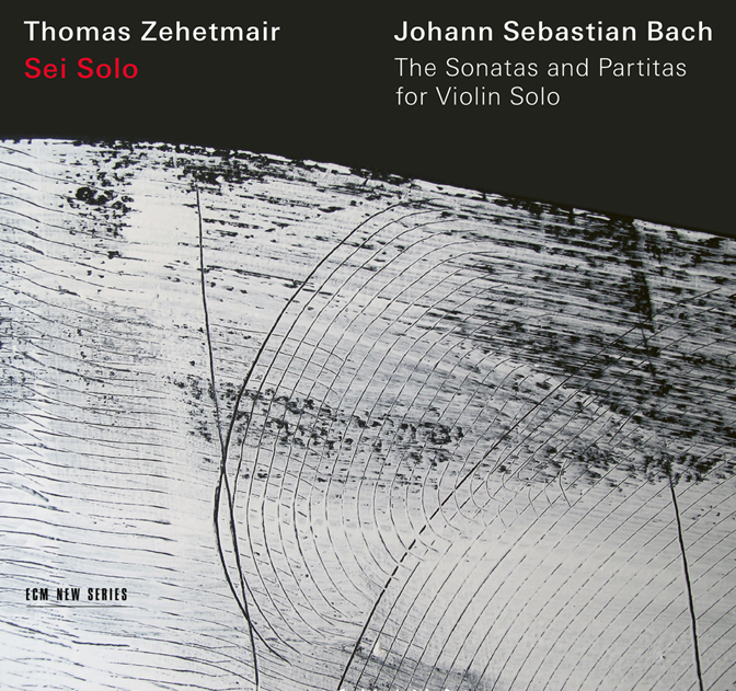 Zehetmair Releases New Recording Of JS Bach Solo Violin Works
