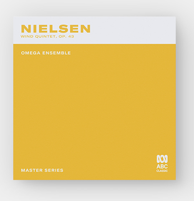 Nielsen Wind Quintet On Record From Omega Ensemble And ABC Classic