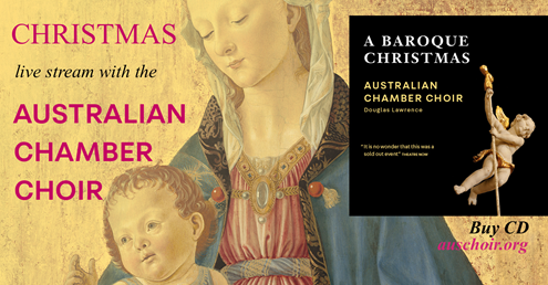 Online Concert Review: Christmas with the Australian Chamber Choir