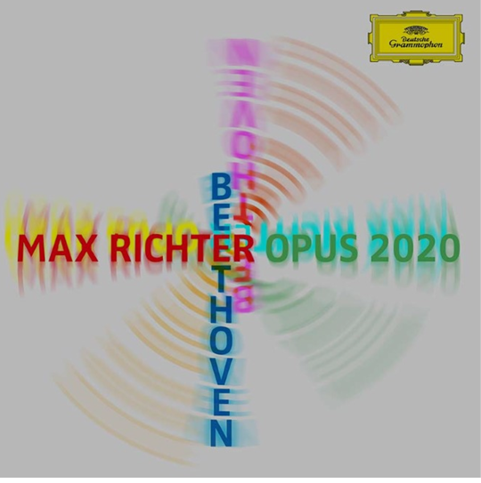 Max Richter And Deutsche Grammophon Pay Homage To Beethoven Anniversary With A New Release And Streaming Event