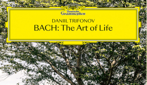 Daniil Trifonov Releases New Album Bach: The Art of Life