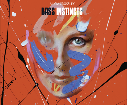 Bass Instincts – A New Release From Alicia Crossley on Move
