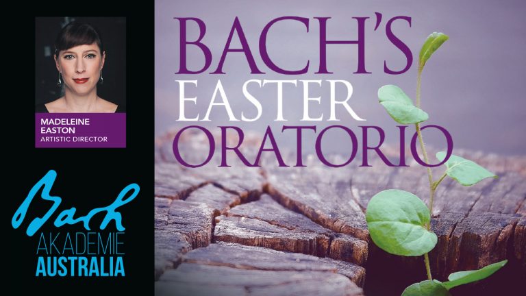 Bach Akademie Australia’s Glorious Easter Program