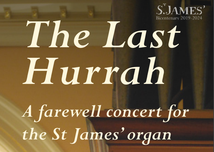 St James’ Organ Farewell