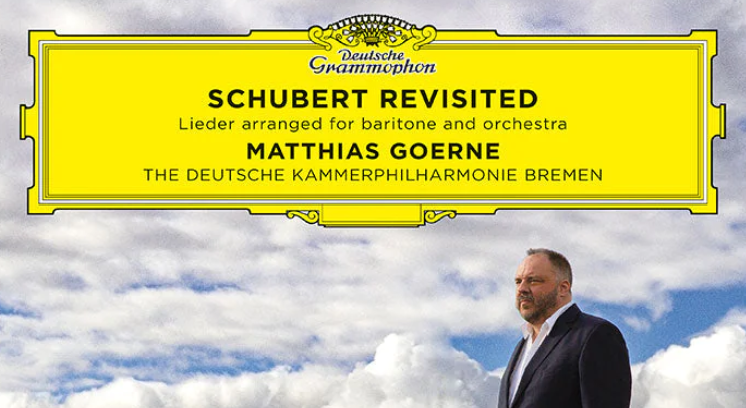 Matthias Goerne: Schubert Revisited